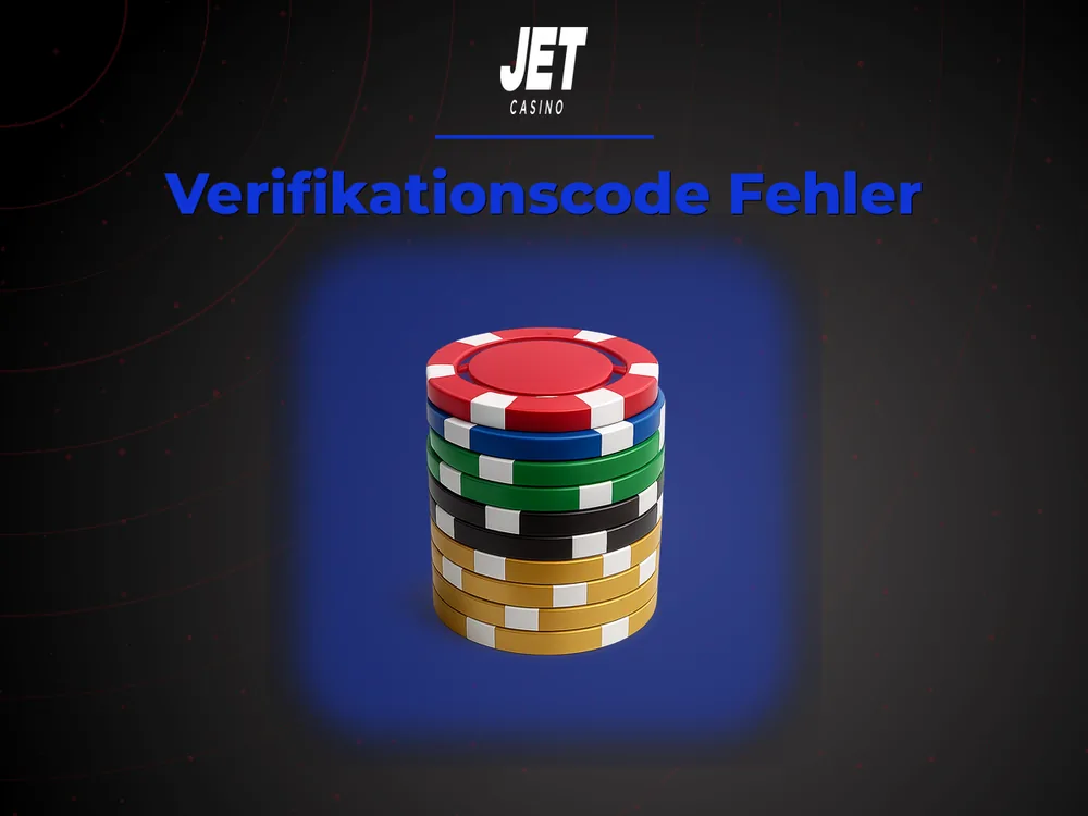 Jet Casino Germany - Verifikationscode Fehler