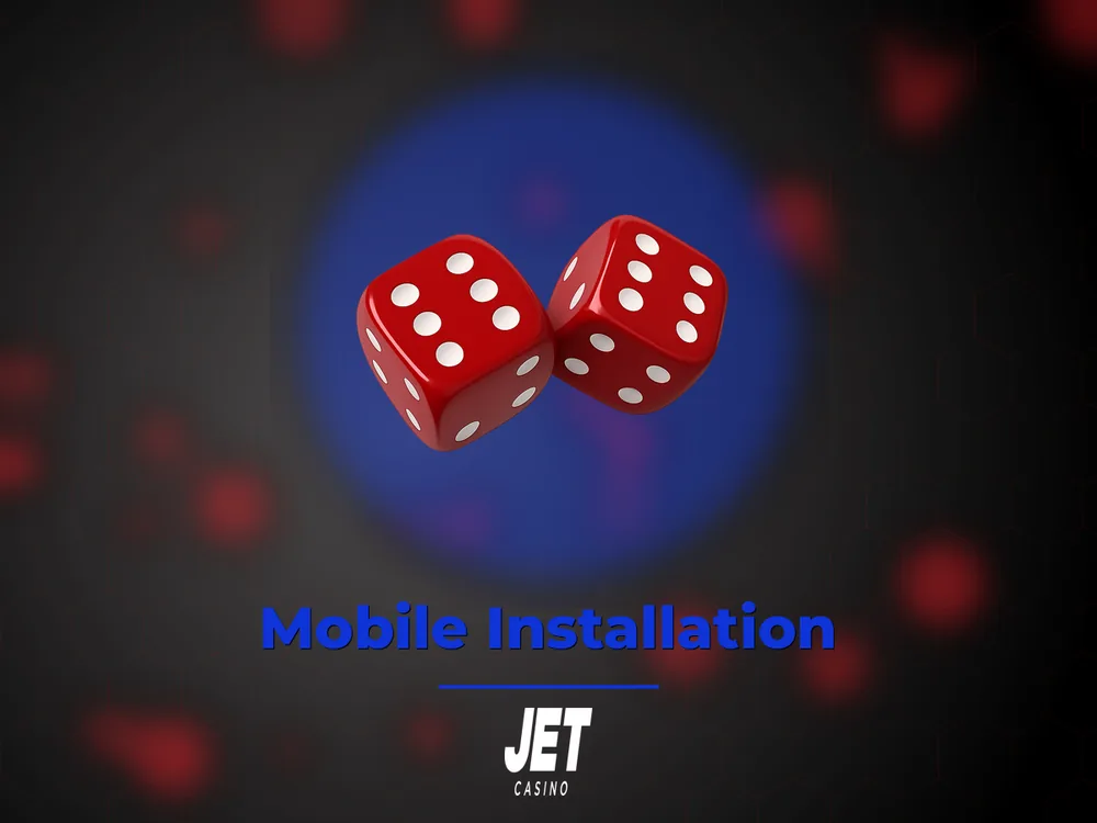 Jet Casino Germany - Mobile Installation